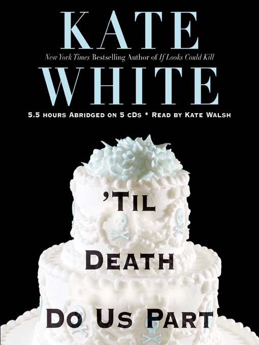 Title details for 'Til Death Do Us Part by Kate White - Wait list